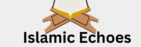 Islamic Echoes
